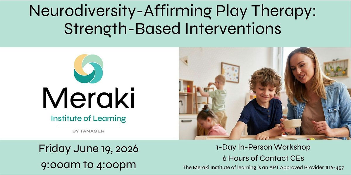Neurodiversity-Affirming Play Therapy: Strength-Based Interventions, 19 June | Event in Cedar Rapids | AllEvents