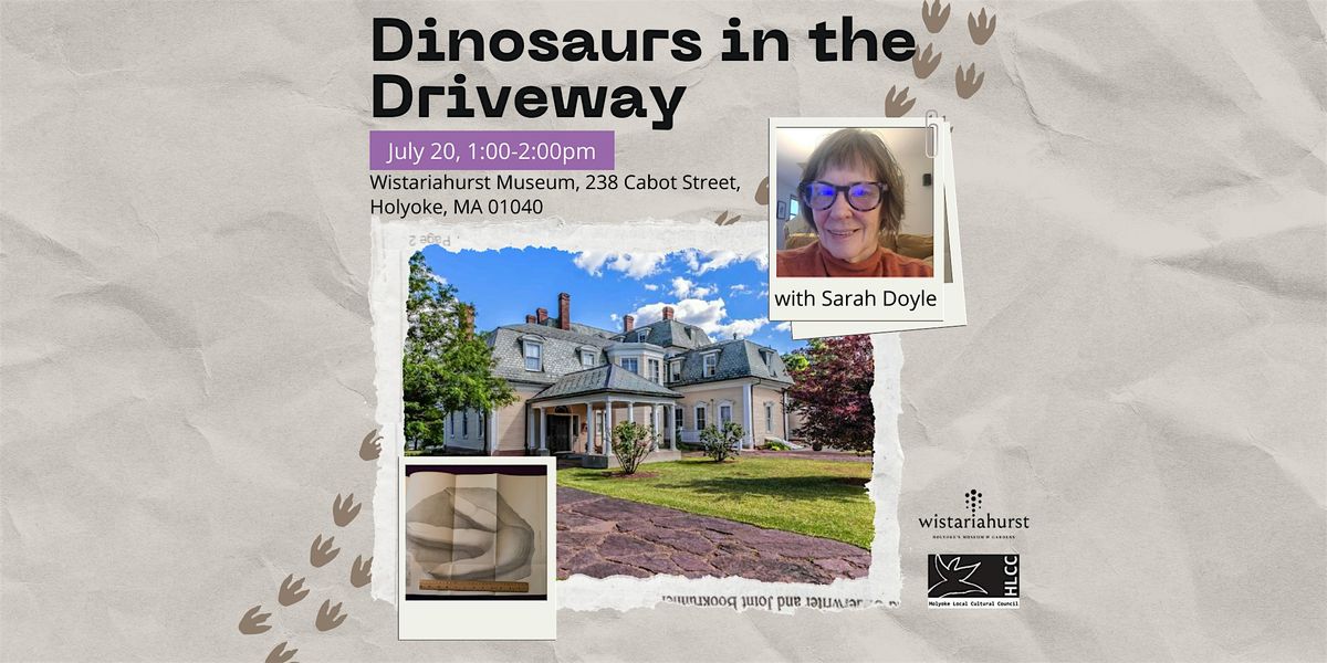 Dinosaurs in the Driveway with Sarah Doyle, 20 July | Event in Holyoke | AllEvents