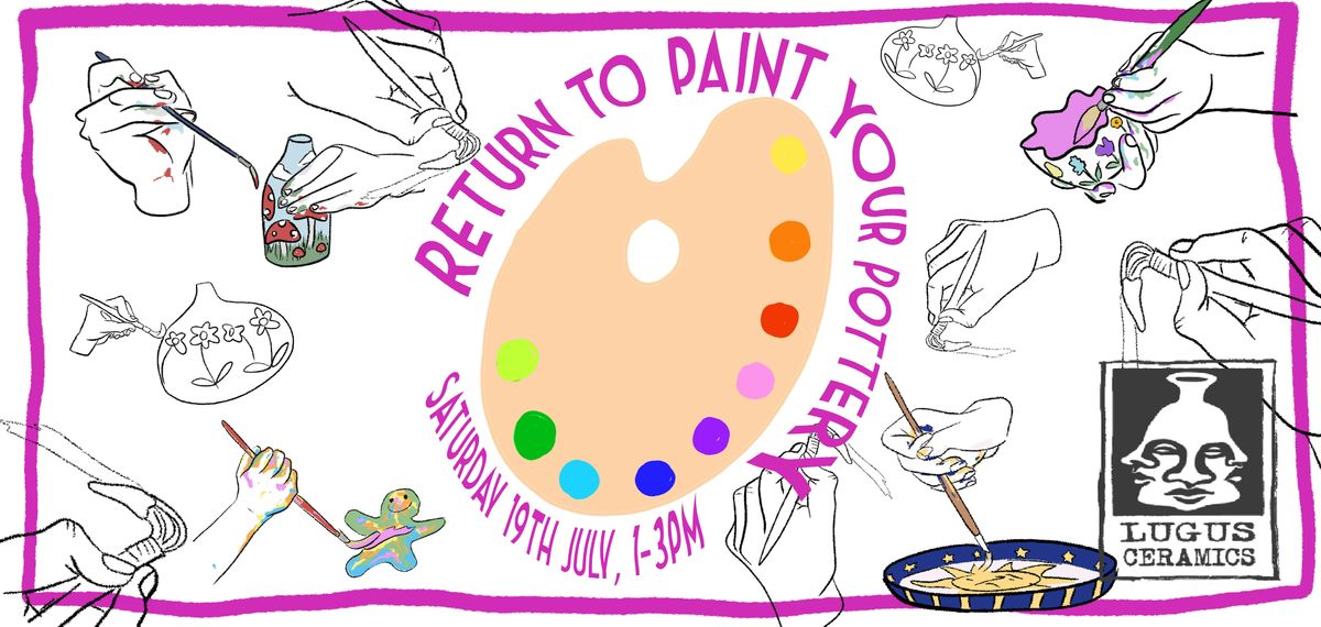 Return to Paint your Pottery, 19 July | Event in Luton | AllEvents