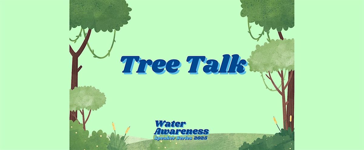 Water Awareness Speaker Series 2025: Tree Talk, 10 September | Event in Brooksville | AllEvents
