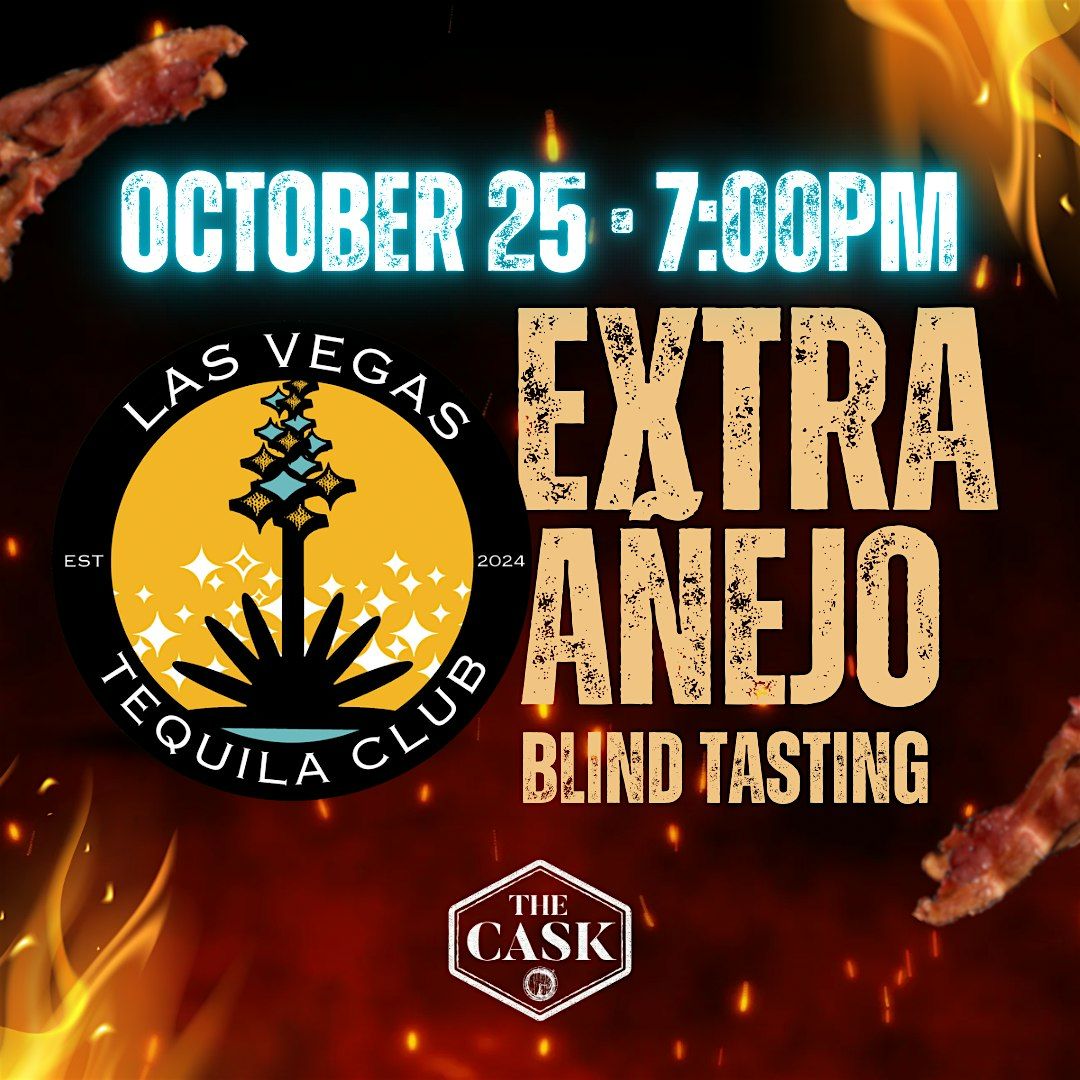 Las Vegas Tequila Club  – Extra Añejo Blind Tasting, 25 October | Event in Henderson | AllEvents