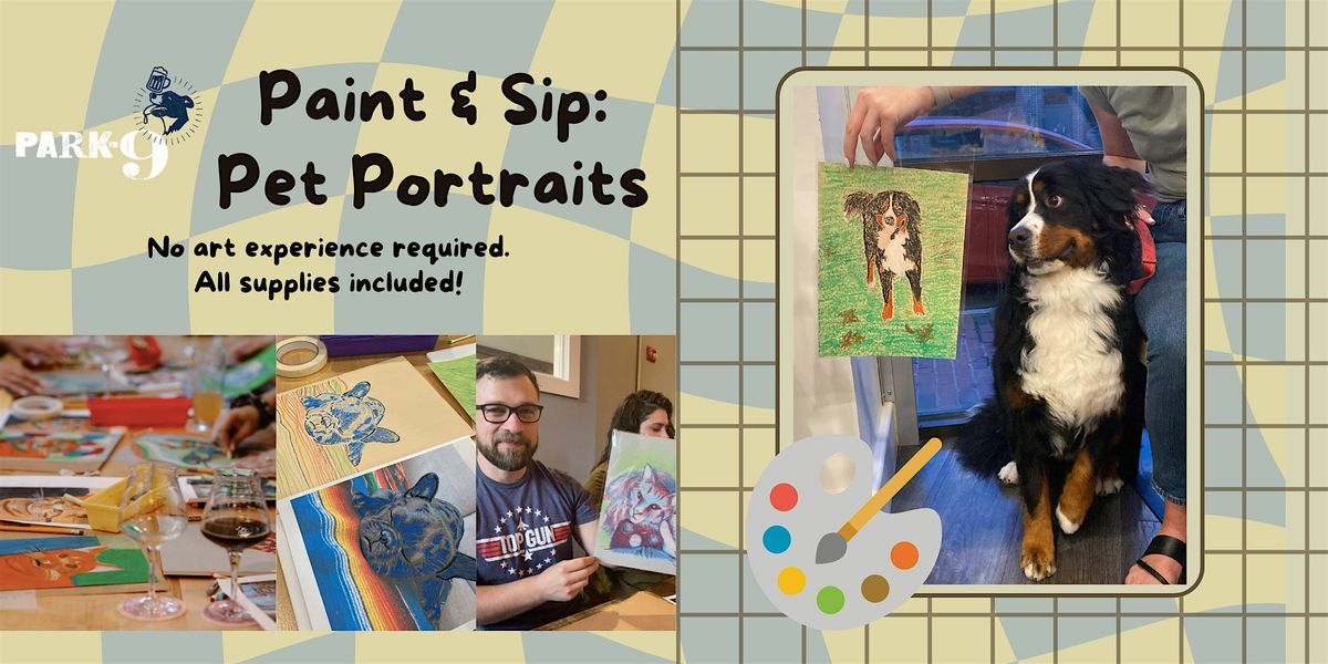 Paint and Sip: Create Your Own Pet Portraits!, 9 July | Event in Everett | AllEvents