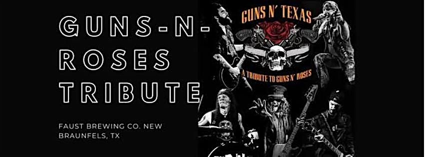 GUNS-N-ROSES TRIBUTE! By Guns-n-Texas, 20 June | Event in New Braunfels | AllEvents