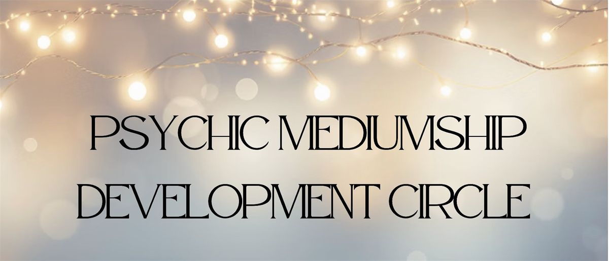 Psychic Mediumship Development Circle | Event in Alameda | AllEvents