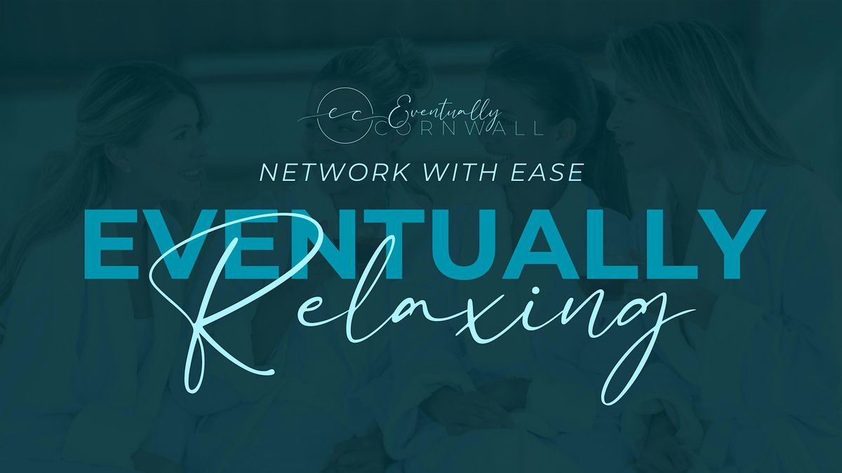 Eventually Networking: Women's Spa Experience | Event in Bodmin | AllEvents
