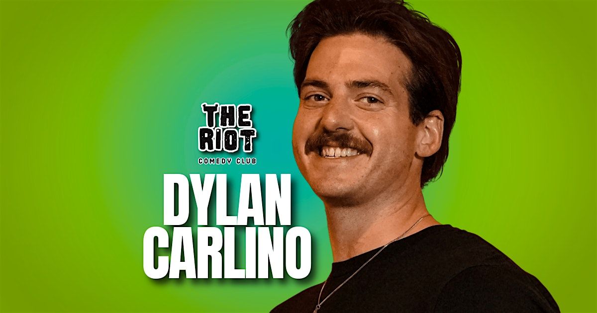 Dylan Carlino Headlines The Riot Comedy Club, 19 September | Event in Houston | AllEvents