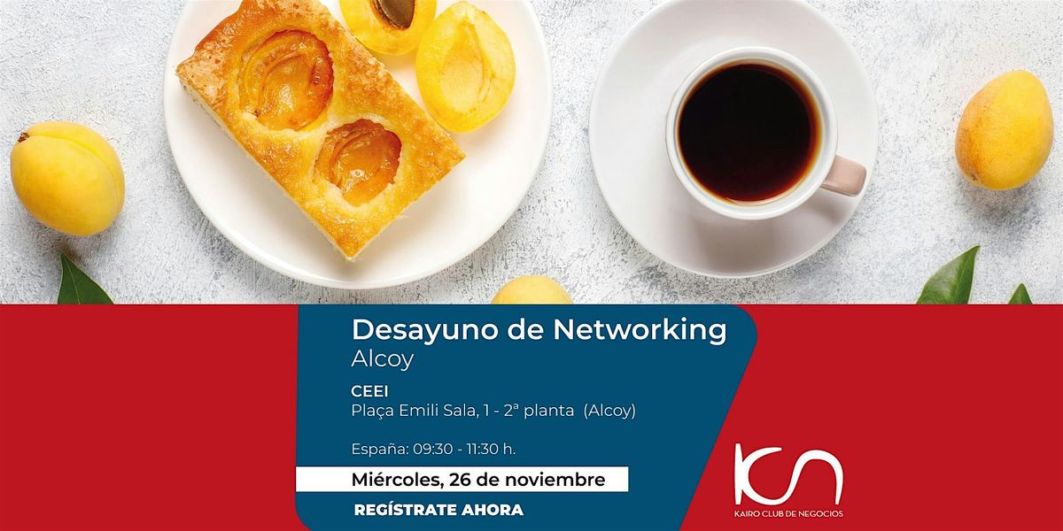 KCN Desayuno de Networking Alcoy - 26 de noviembre | Event in Alcoi | AllEvents