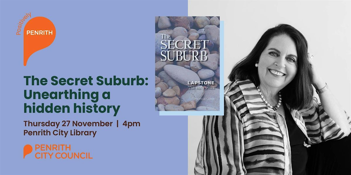 The Secret Suburb: Unearthing a hidden history, 27 November | Event in Penrith | AllEvents