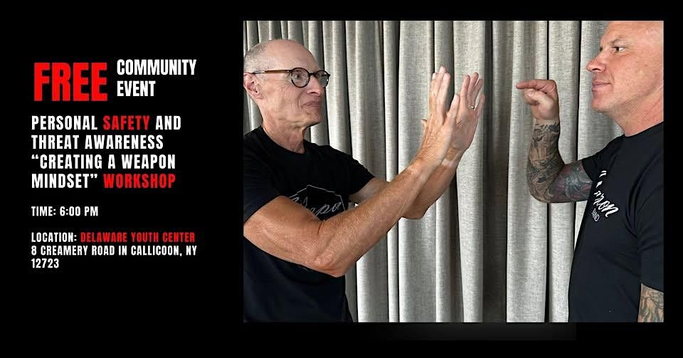 FREE Personal Safety and Threat Awareness “Creating a Weapon Mindset” Works, 1 July | Event in Callicoon