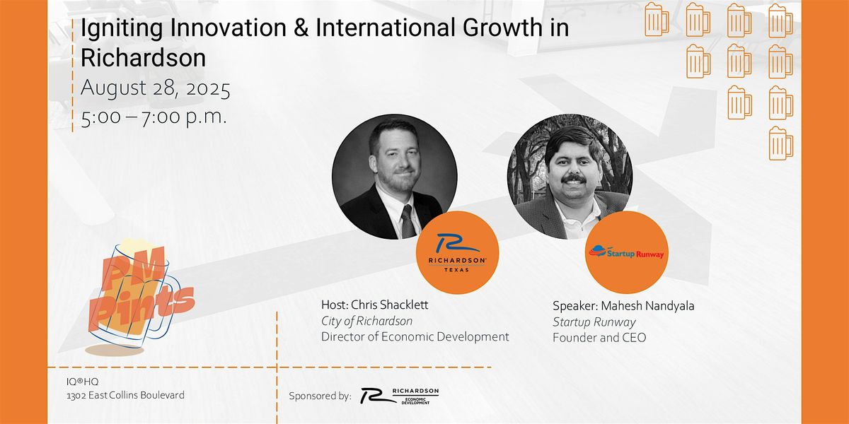 Igniting Innovation & International Growth in Richardson, 28 August | Event in Richardson | AllEvents