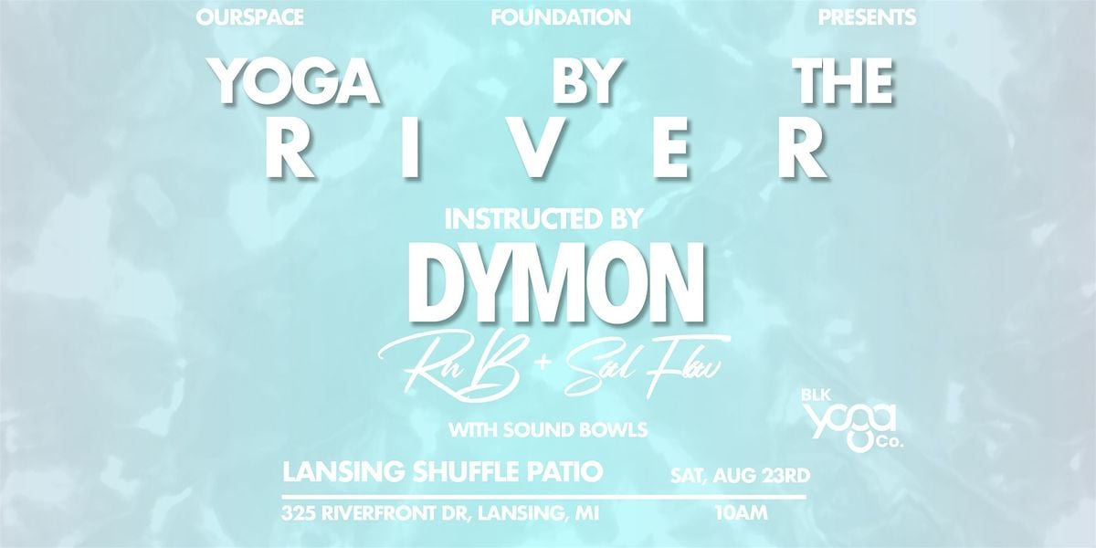 Yoga By The River (Soul & RnB Flow), 23 August | Event in Lansing | AllEvents