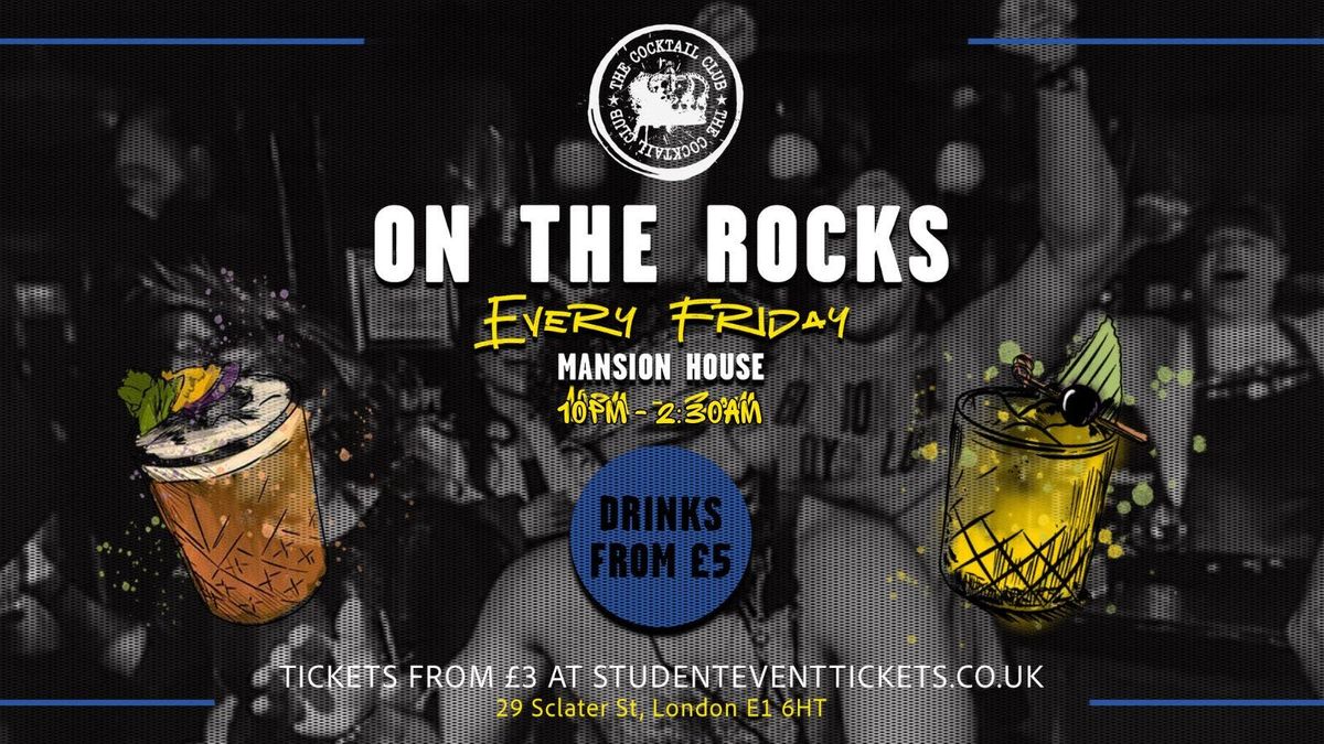 On The Rocks @ The Cocktail Club Reading - Friday 15th August // £7 COCKTAILS!! | Event in London | AllEvents