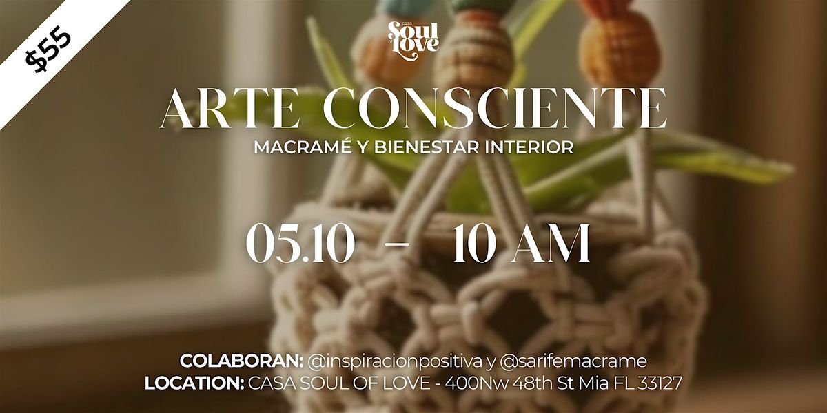 Arte Consciente: Macramé y Bienestar Interior | Event in Miami | AllEvents