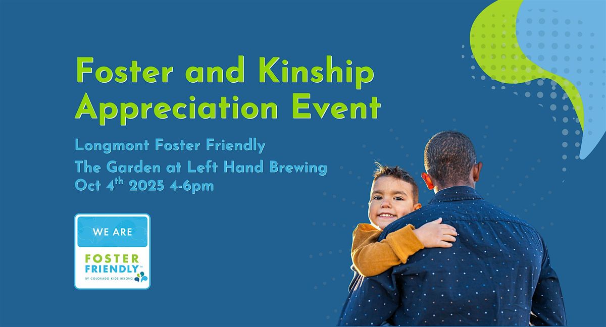 Foster Friendly Longmont  - Foster and Kinship  Appreciation, 4 October | Event in Longmont | AllEvents