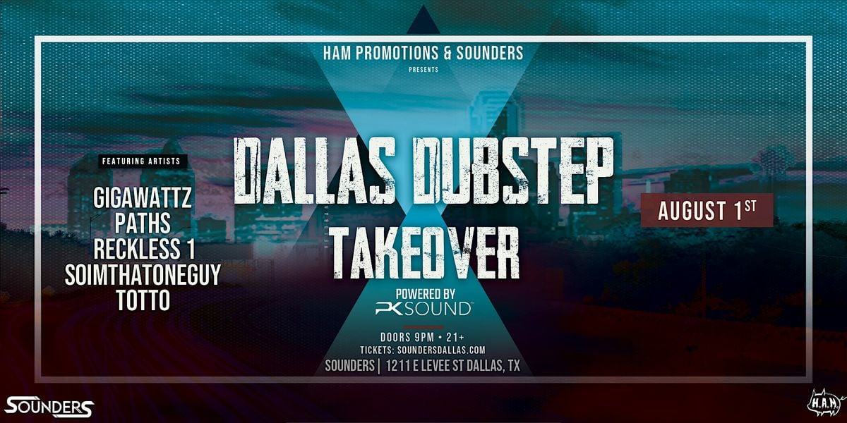 Dallas Dubstep Takeover 8/1, 1 August | Event in Dallas | AllEvents