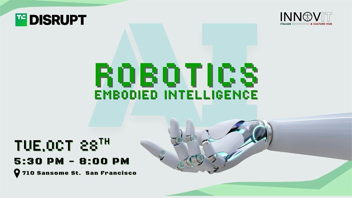The Robotics Wave: The New Era of Embodied Intelligence, 28 October | Event in San Francisco | AllEvents