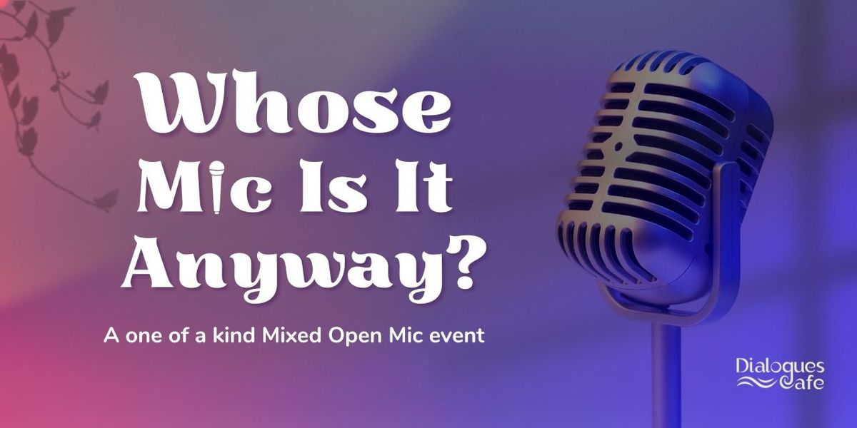 Whose Mic Is It Anyways? : Open Mic Koramangala, 6 July | Event in Bangalore | AllEvents