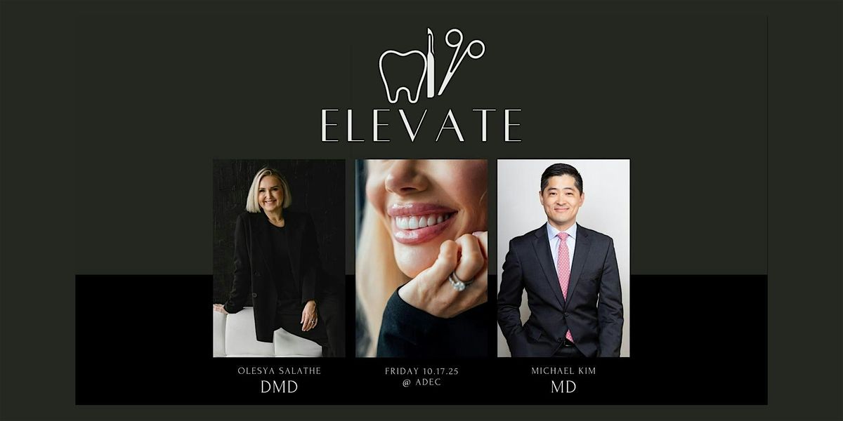 ELEVATE Your Digital & Aesthetic Dentistry, 17 October | Event in Newberg | AllEvents