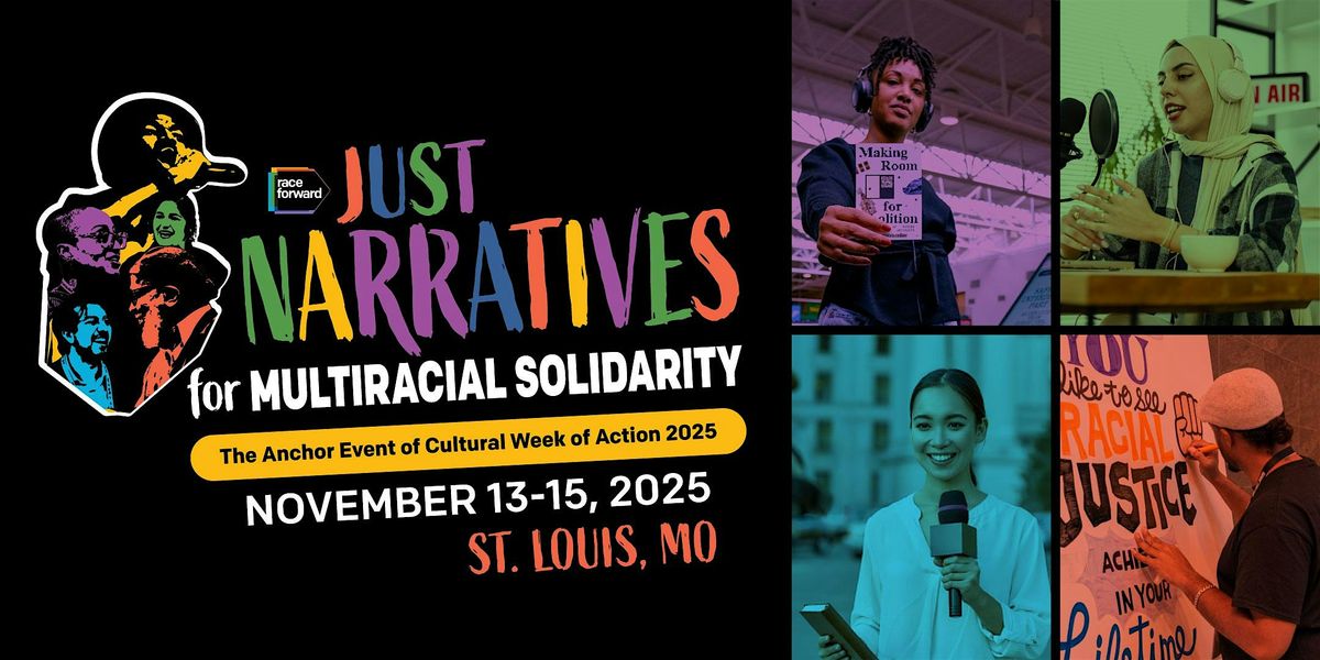 Just Narratives For Multiracial Solidarity: A Race Forward Convening, 13 November | Event in St. Louis | AllEvents