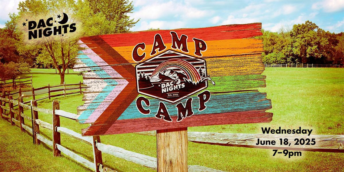 DAC Nights Pride: Camp Camp, 18 June | Event in Austin | AllEvents