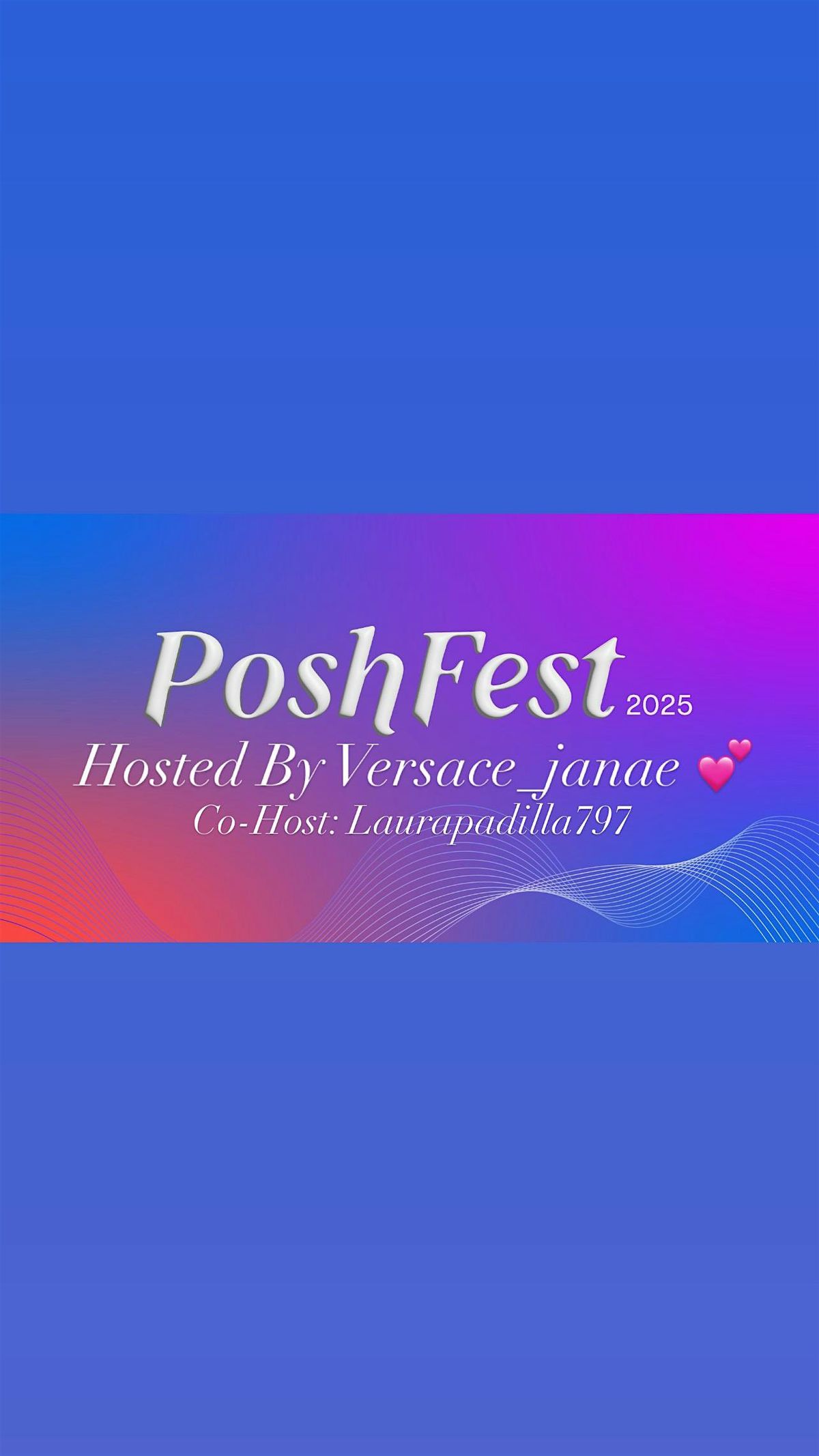 Poshfest Eve Party Hosted By Versace_janae/ Laurapadilla797, 10 September | Event in San Jose | AllEvents