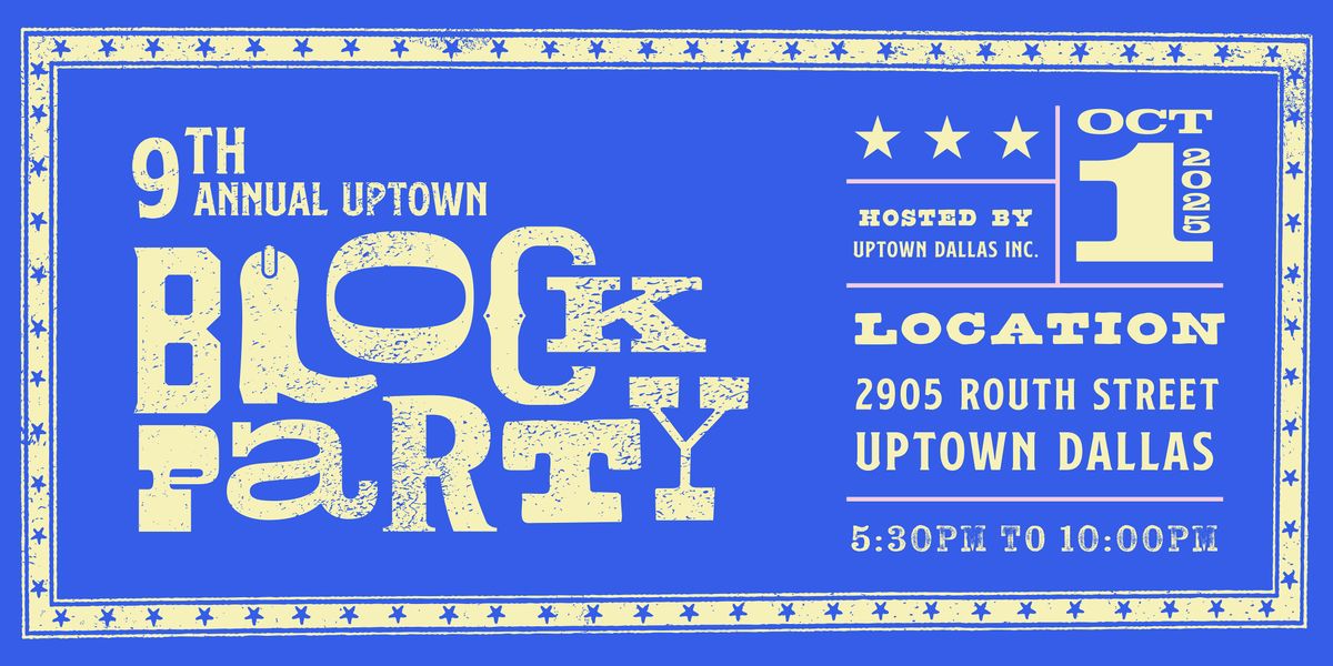 9th Annual Uptown Block Party, 1 October | Event in Dallas | AllEvents