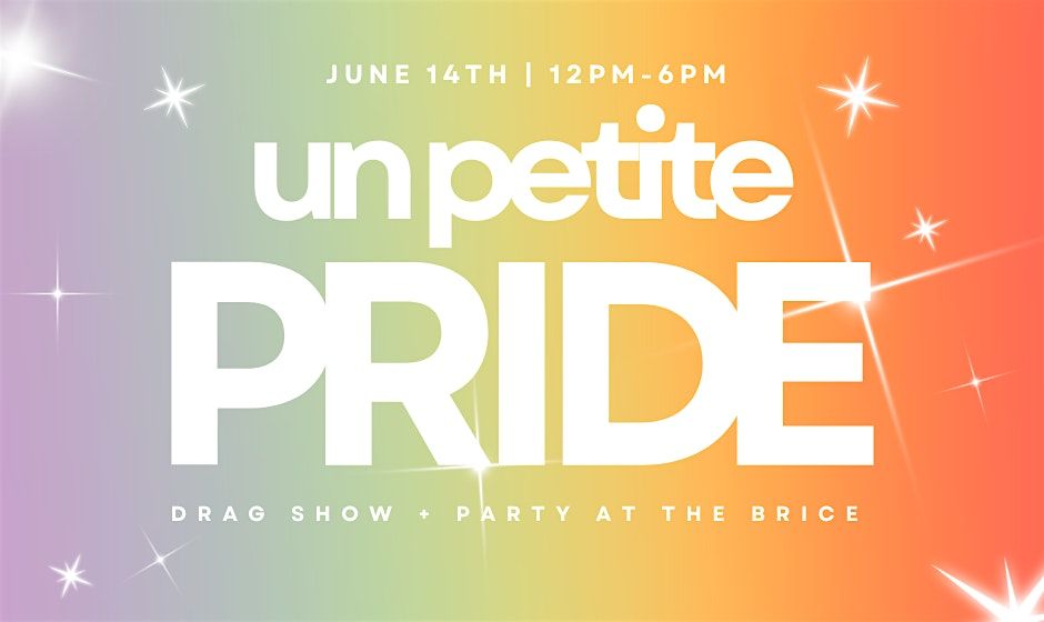 Un Petite PRIDE | at The Brice, 14 June | Event in Savannah | AllEvents