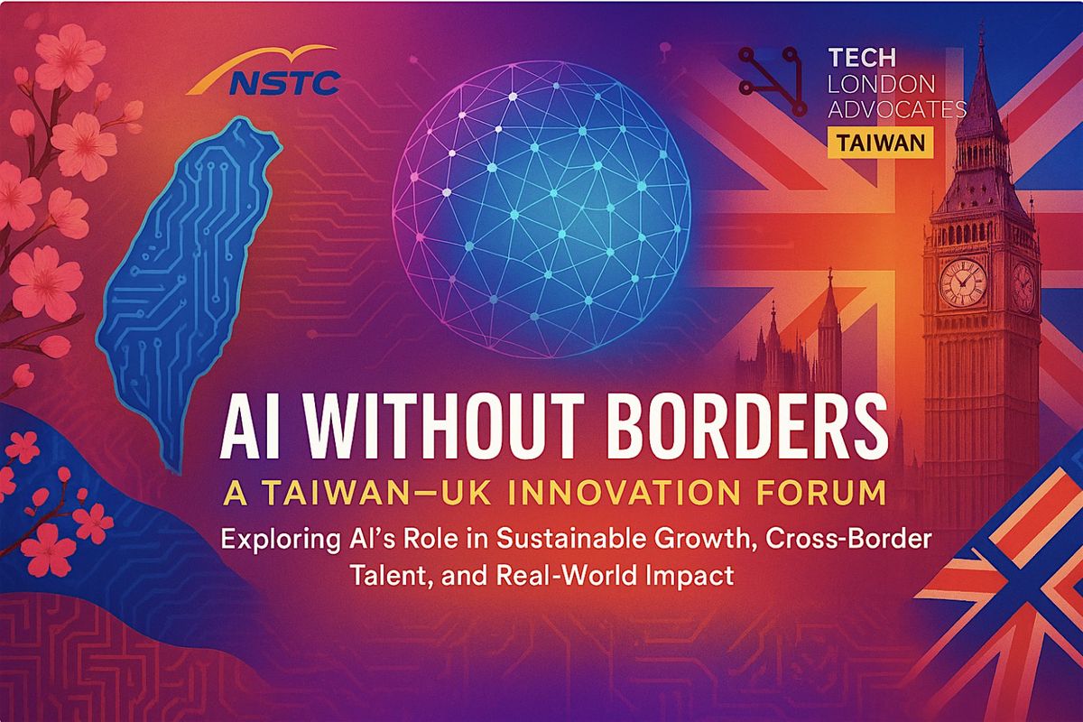 Tech London Advocates (Taiwan) Presents: AI Without Borders, 4 September | Event in London | AllEvents
