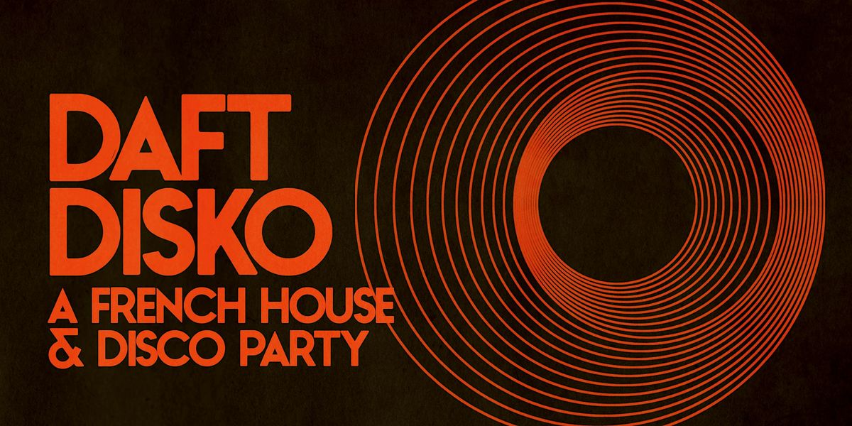 Daft Disko: San Francisco [Memorial Day Sunday], 25 May | Event in San Francisco | AllEvents