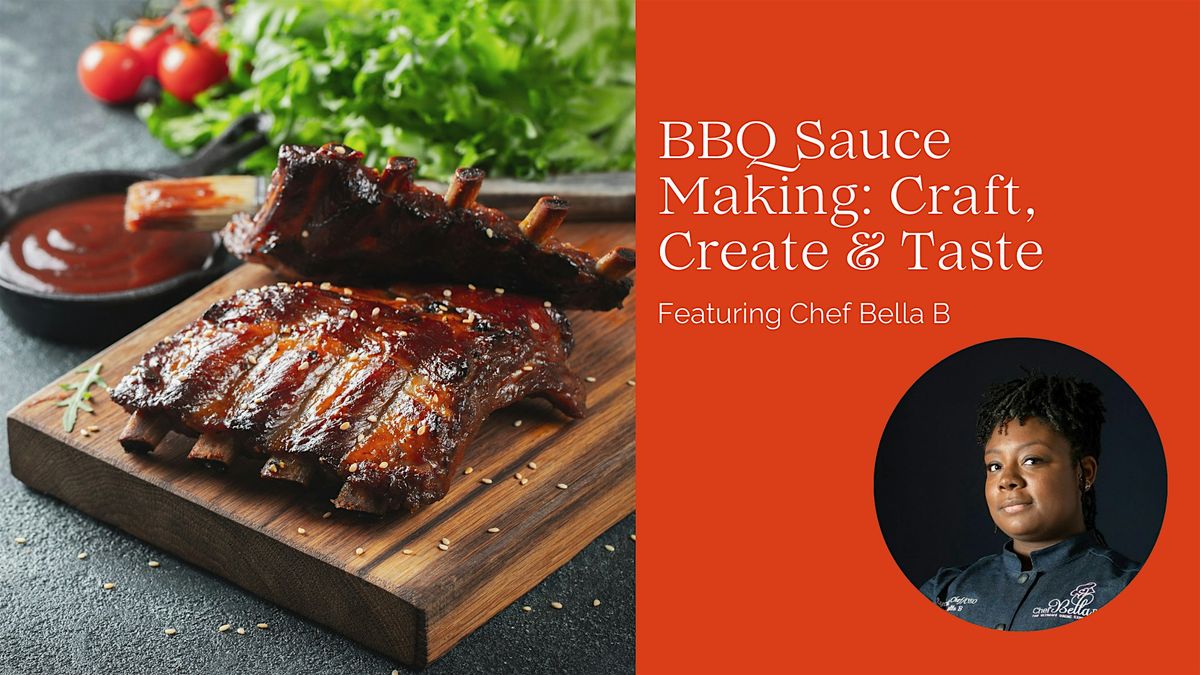 BBQ Sauce Making: Craft, Create & Taste, 23 May | Event in Aurora | AllEvents