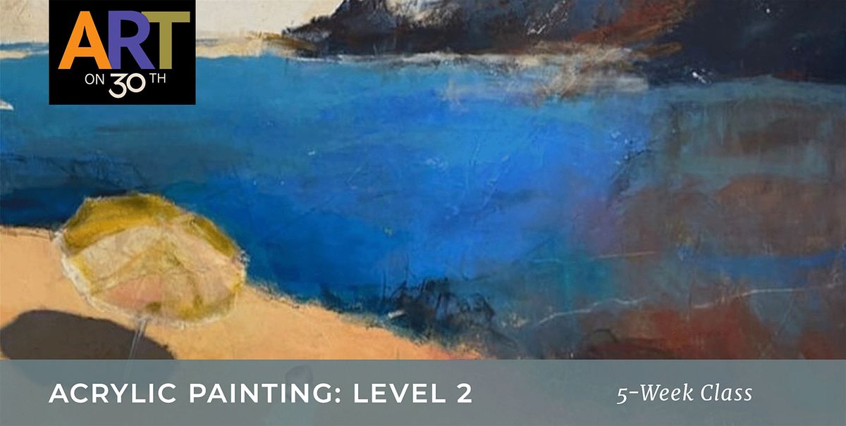 WED PM - Acrylic Painting: Level 2 with Marina, 20 August | Event in San Diego | AllEvents