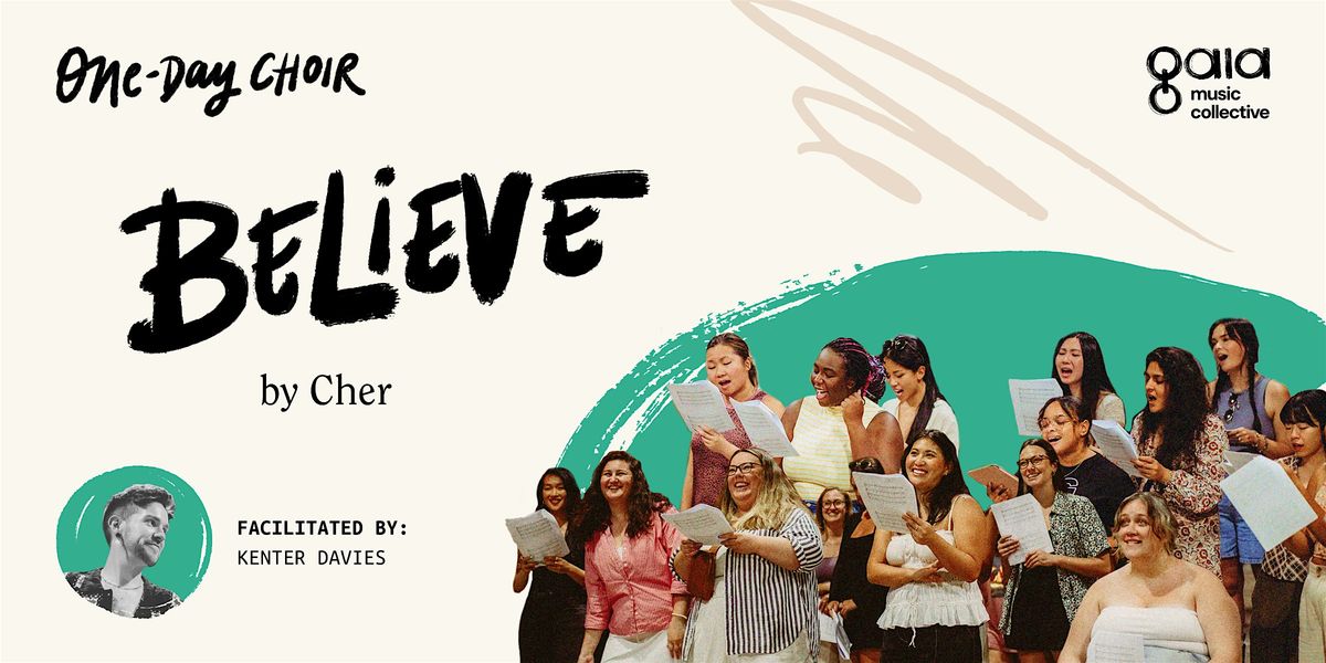 "Believe" - Cher | One-Day Choir, 17 May | Event in Brooklyn | AllEvents