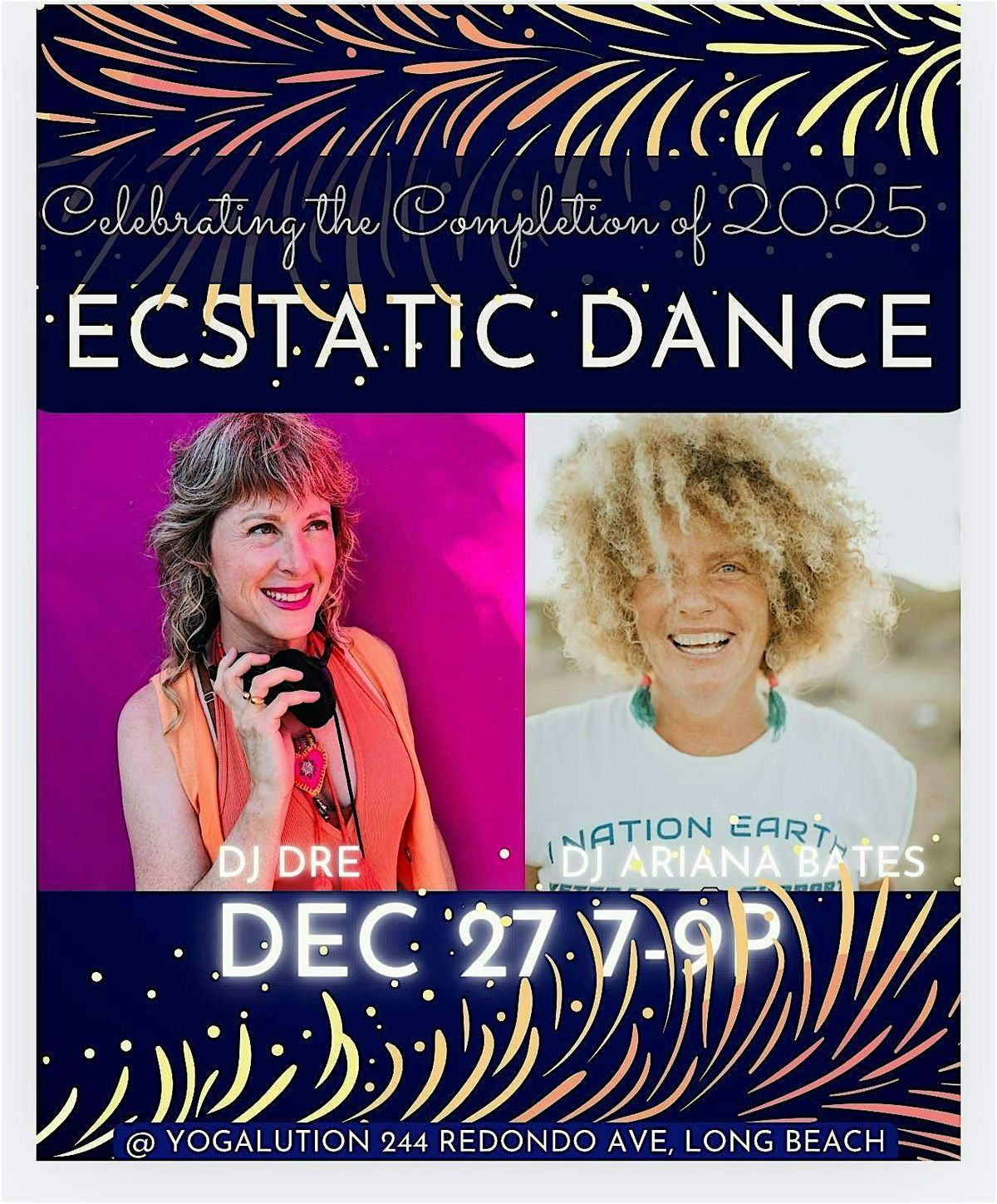 ECSTATIC DANCE + DJ DRE & DJ ARIANA BATES, 27 December | Event in Long Beach | AllEvents