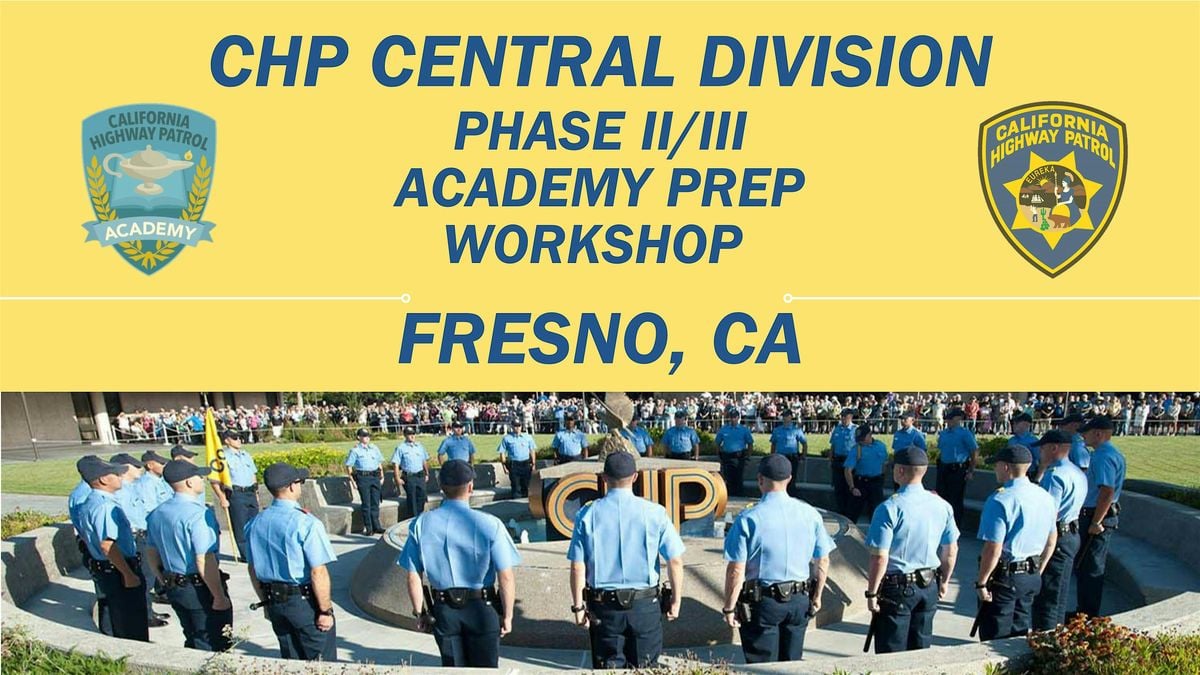 Phase II & Phase III Day3/ Central Division @ CHP Central Division (Fresno), 2 October | Event in Fresno