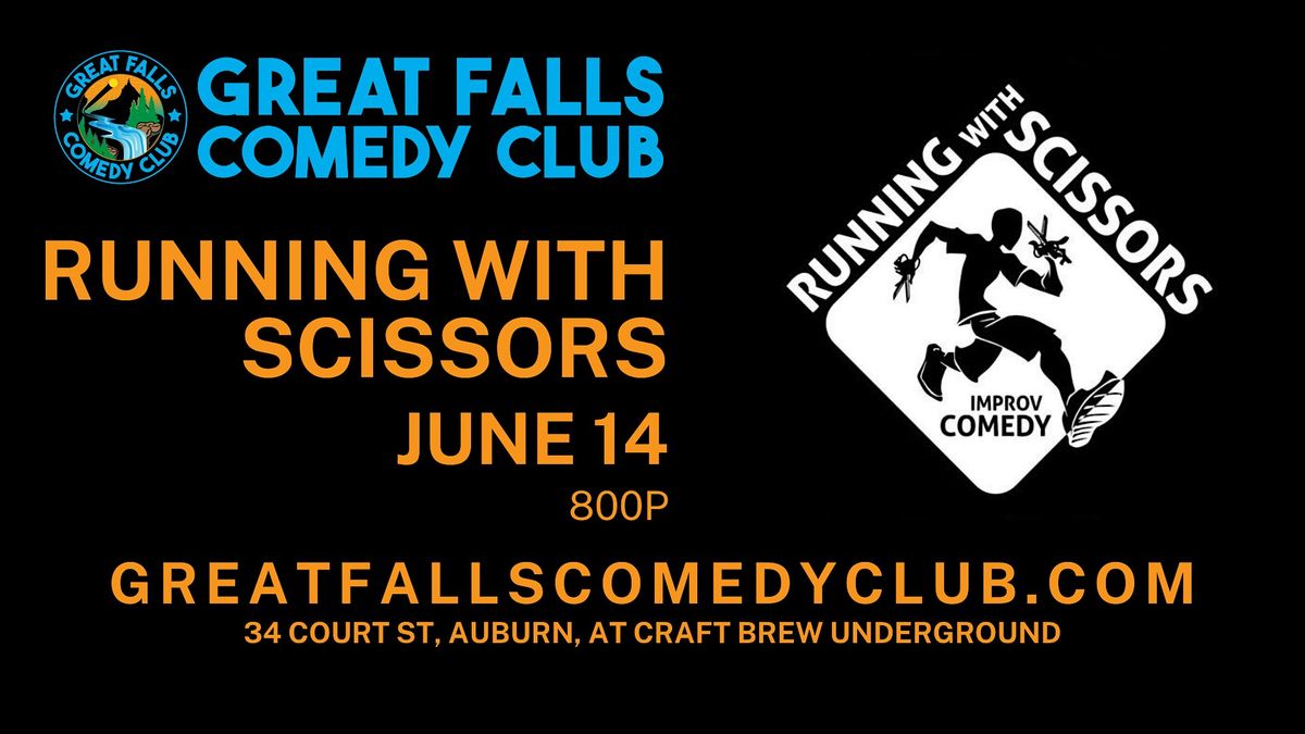 Running With Scissors @ Great Falls Comedy Club | Event in Auburn | AllEvents