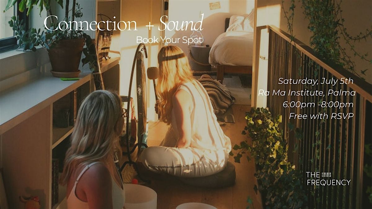 Connection + Sound | Event in Palma | AllEvents