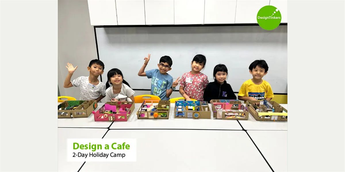 Design a Cafe: 2-day Camp* (Dec), 18 December | Event in Queenstown | AllEvents
