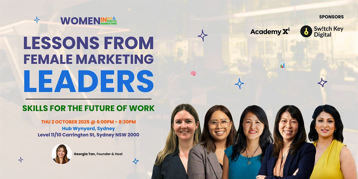 Lessons from Female Marketing Leaders: Skills for the Future of Work, 2 October | Event in Sydney | AllEvents