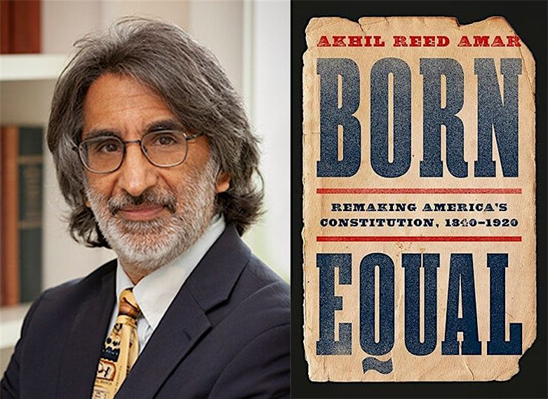 A “Join the Conversation” Event with Akhil Reed Amar, 10 November | Event in Fairfield | AllEvents