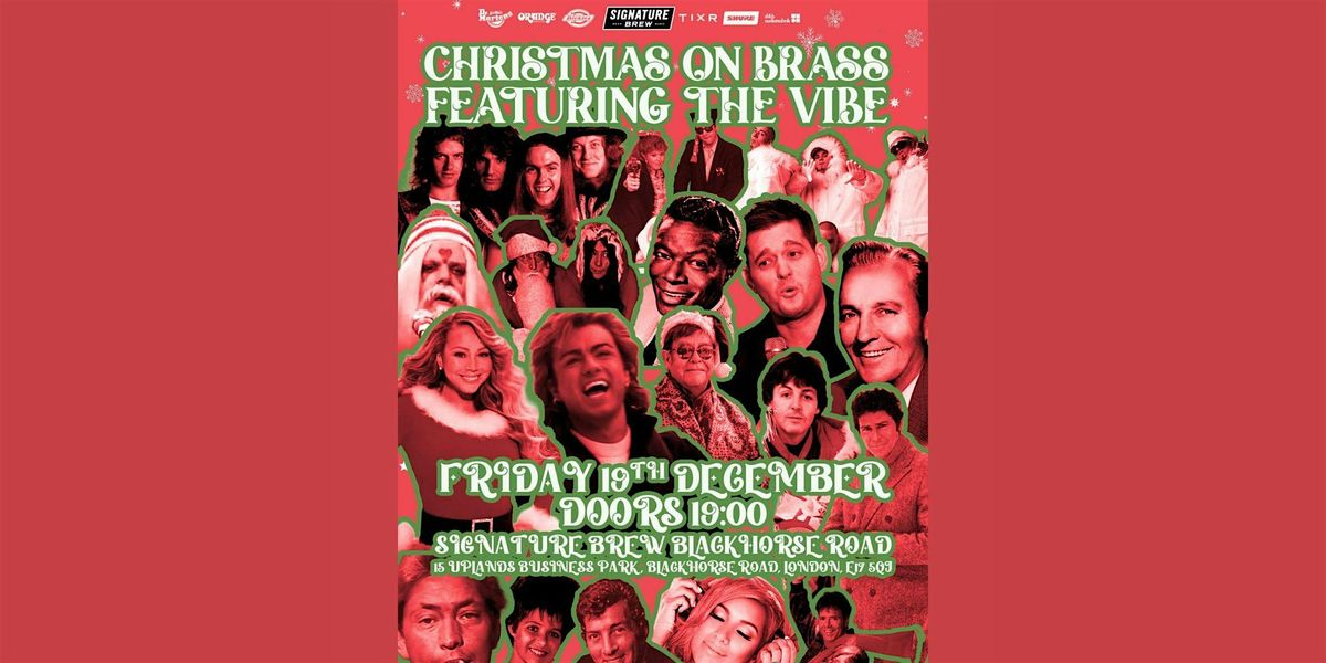 Christmas on Brass - The Vibe | London, 19 December | Event in London | AllEvents