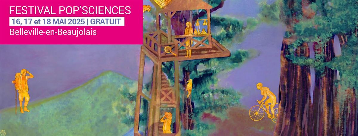 Festival Pop'Sciences, 16 May | Event in Belleville-en-Beaujolais | AllEvents