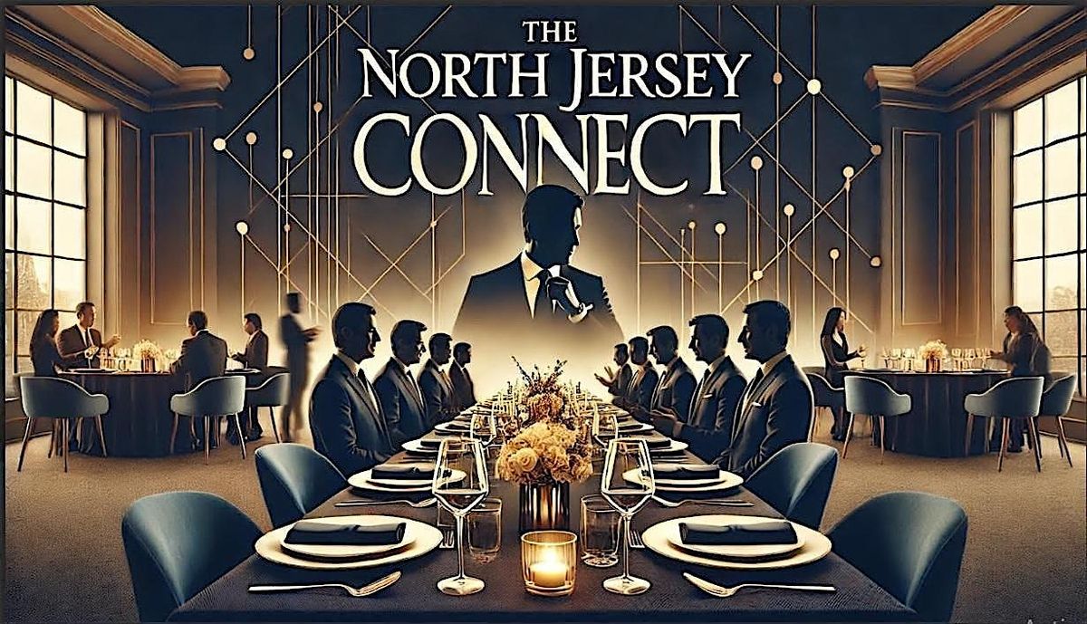 The North Jersey Connect: Social/Business Networking Dinner & Drinks Event | Event in Englewood | AllEvents