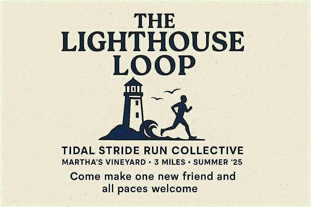 The Lighthouse Loop – Tidal Stride Run Collective (Martha’s Vineyard 3-Mile, 9 August | Event in Edgartown