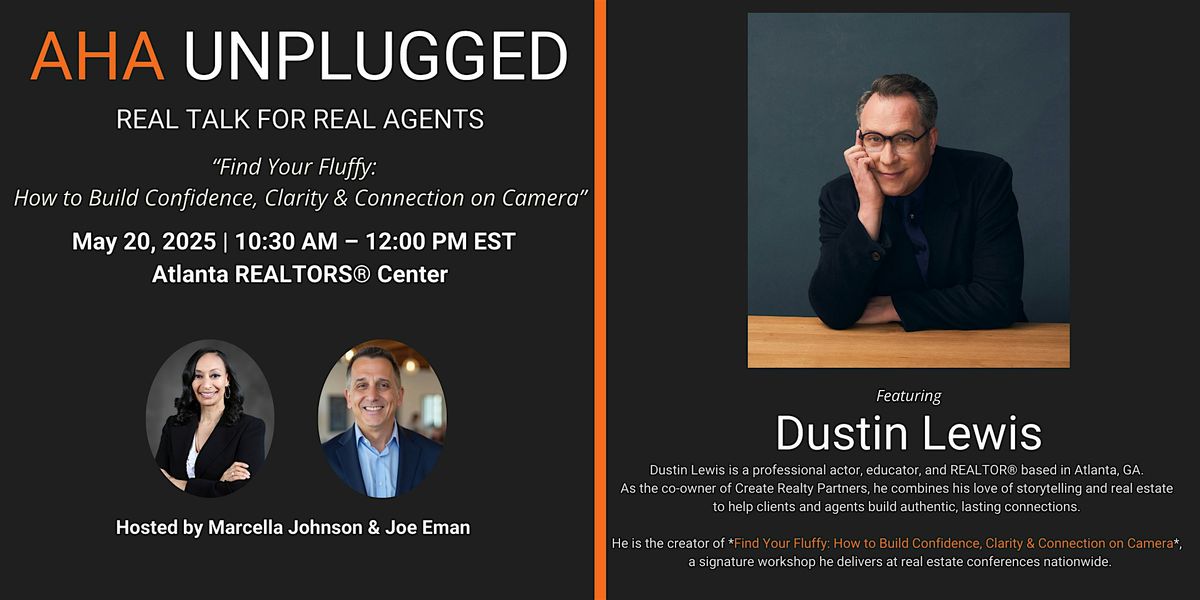 AHA Unplugged: Real Talk for Real Agents, 20 May | Event in Atlanta | AllEvents
