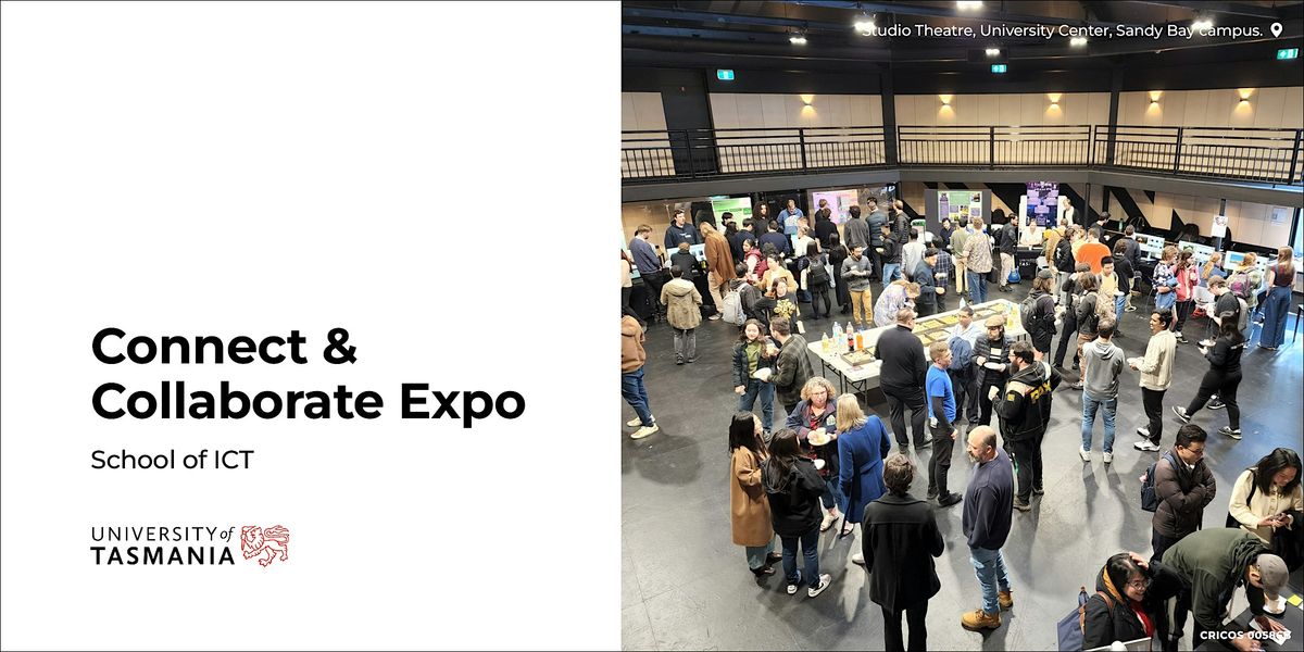 School of ICT – Connect & Collaborate Expo, 28 October | Event in Sandy Bay | AllEvents