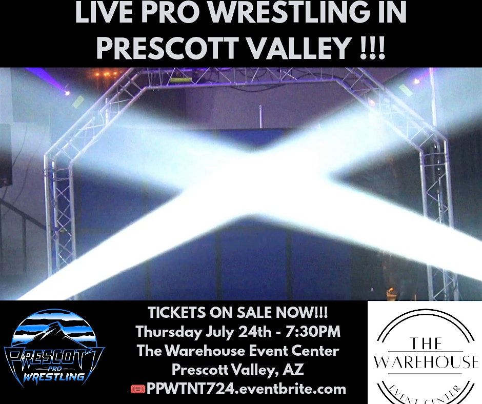 Prescott Pro Wrestling presents Thursday Night Throwdown, 24 July | Event in Prescott Valley | AllEvents