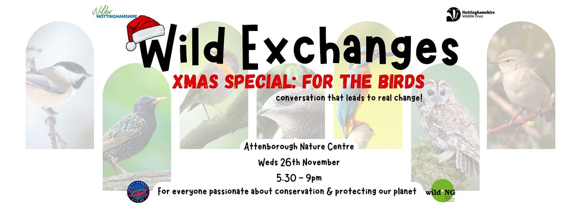 Wild Exchanges: For the Birds | Event in Beeston | AllEvents