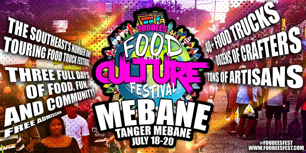 Foodees Food and Culture Festival, Mebane, North Carolina, 18 July | Event in Mebane | AllEvents