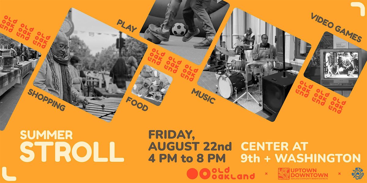 Old Oakland Summer Stroll: August, 22 August | Event in Oakland | AllEvents