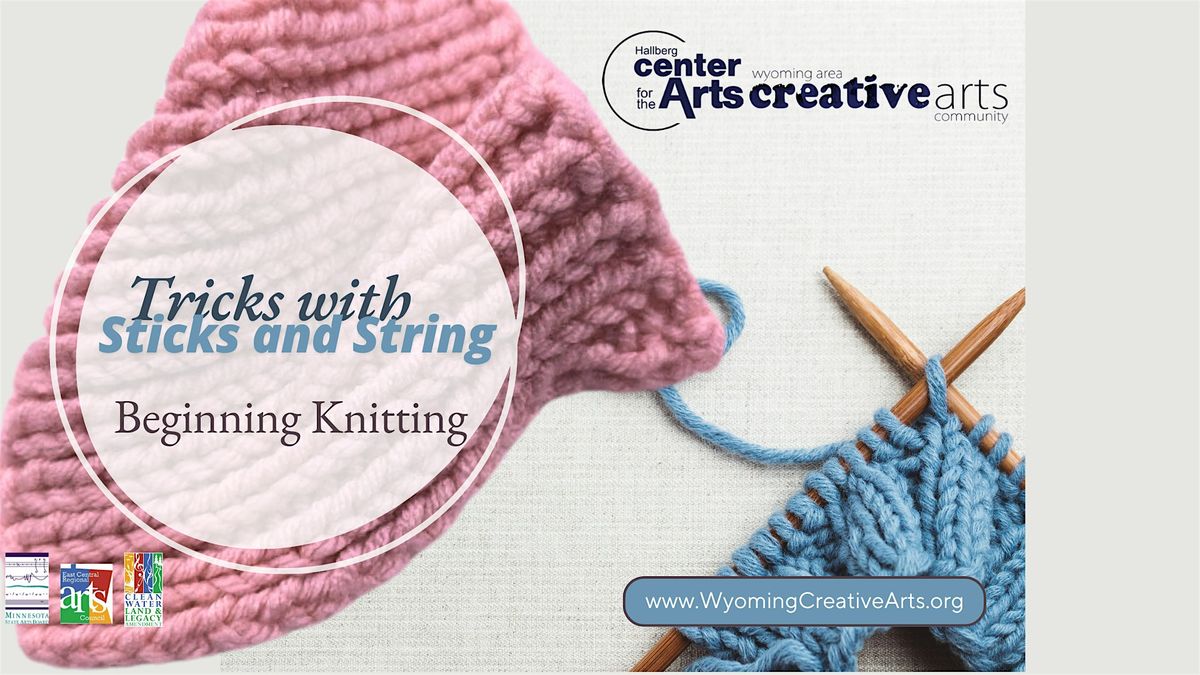 Tricks with Sticks and String- Beginning Knitting, 11 October | Event in Wyoming | AllEvents